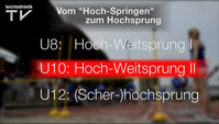 Sprung – U10: Hoch-Weitsprung II
